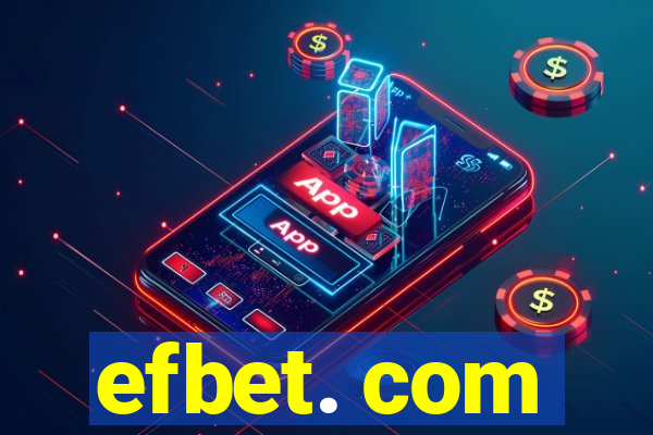 efbet. com
